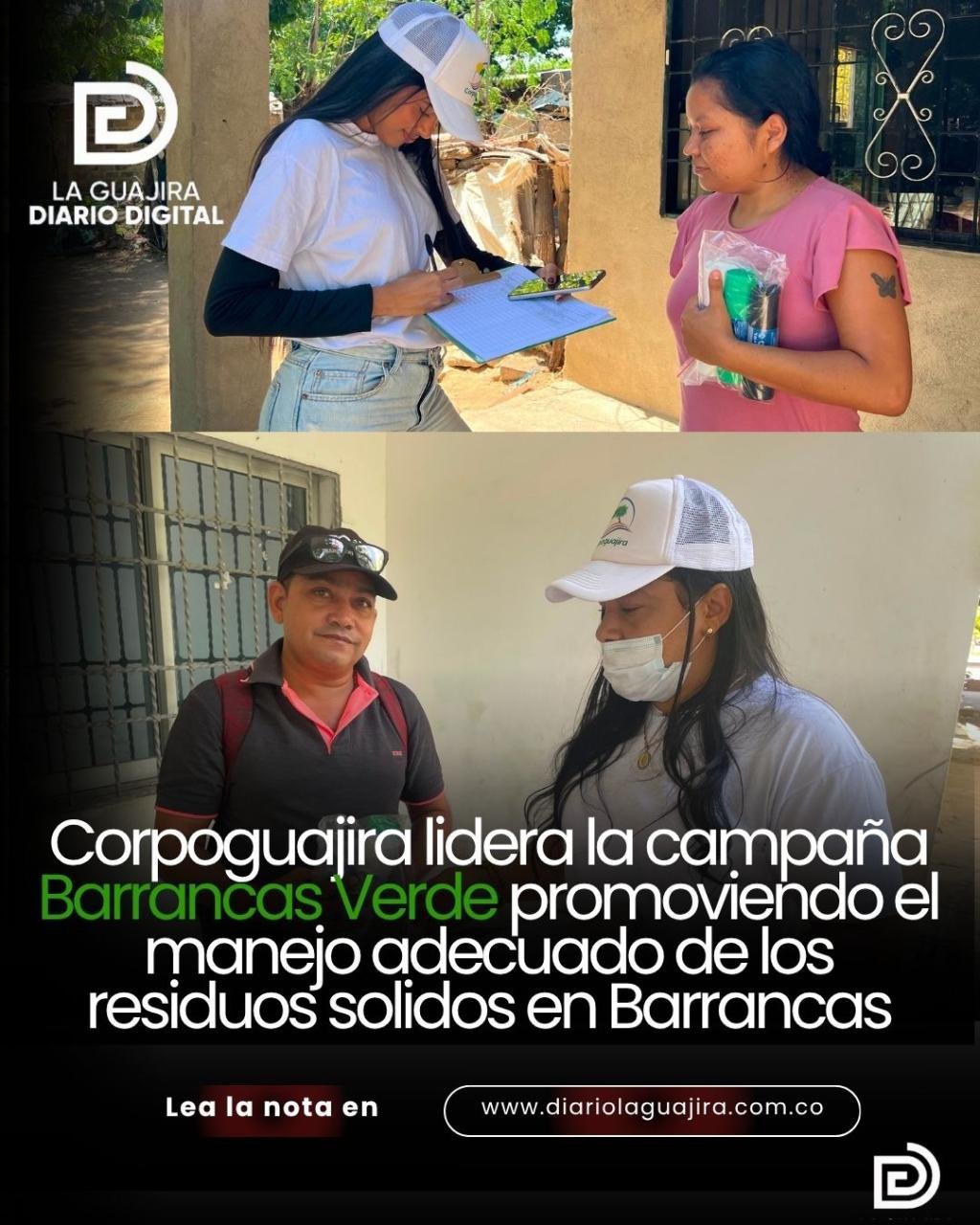 Corpoguajira lidera la campaña Barrancas Verde promoviendo el manejo adecuado de los residuos solidos en Barrancas