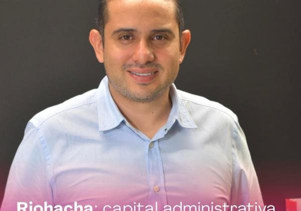 Riohacha: capital administrativa, pero no productiva Por: Luis Guillermo Baquero Gerente Mesa Más La Guajira