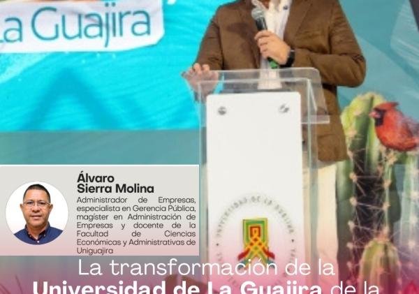 La transformación de la Universidad de La Guajira de la mano de un líder positivo