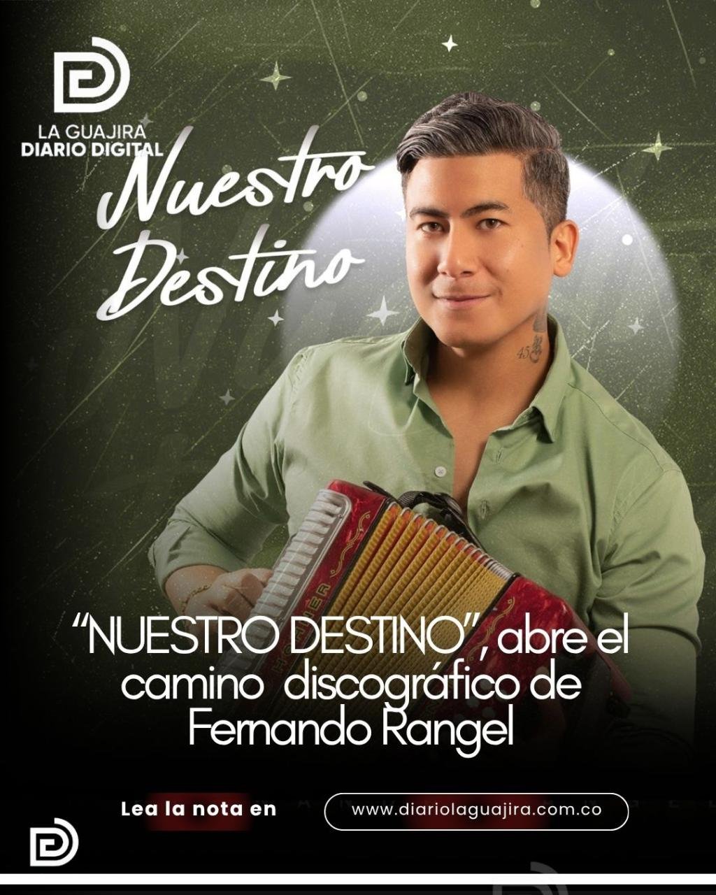 “NUESTRO DESTINO”, abre el camino discográfico de Fernando Rangel